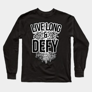 W3IRD GVNG ''LIVE LONG & DEFY'' Long Sleeve T-Shirt